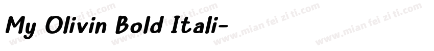 My Olivin Bold Itali字体转换